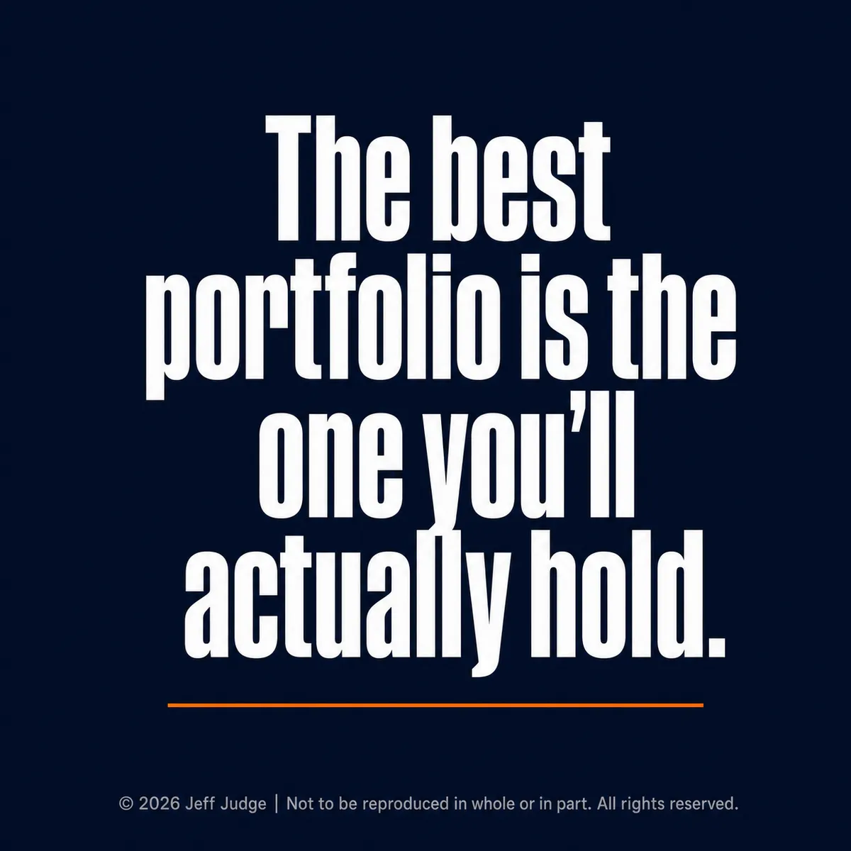 The best portfolio is the one you’ll actually hold